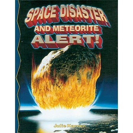 Space Disaster And Meteorite Alert Walmart Com