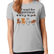 Angle View: Graphic America All I Want for Christmas is My Dogs Personalized Pet Name & Breed Women's T-Shirt