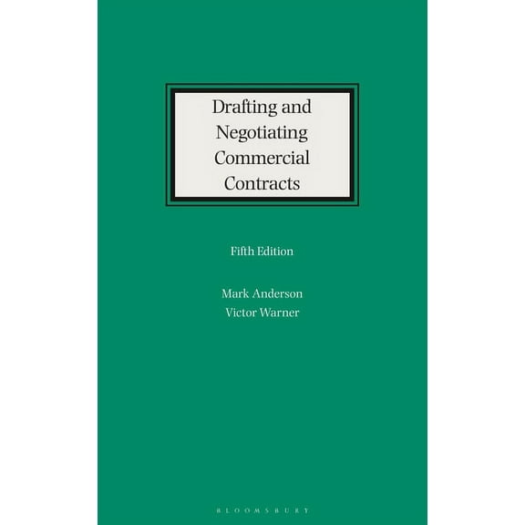 Drafting and Negotiating Commercial Contracts, (Hardcover)