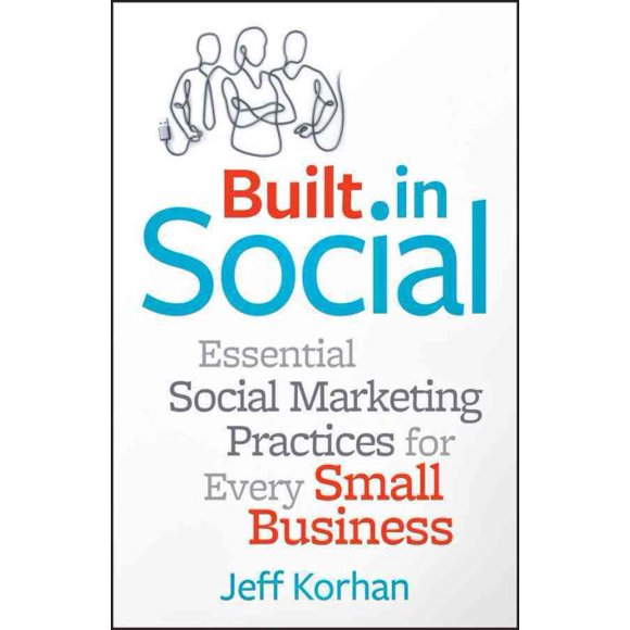 Built in Social, Jeff Korhan Couverture Rigide