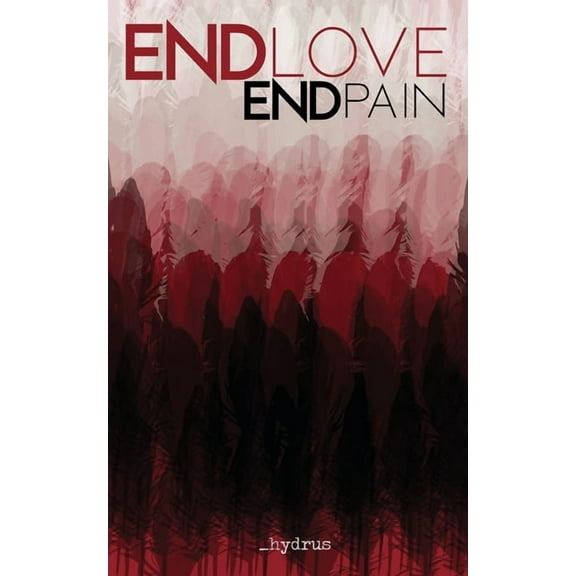 ENDlove ENDpain, (Paperback)