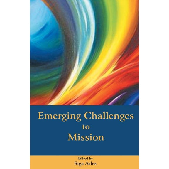 Emerging Challenges to Mission, (Paperback)