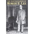 thumbnail image 1 of Pre-Owned The Wartime Papers Of Robert E. Lee (Paperback) 0306802821 9780306802829, 1 of 1