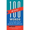 thumbnail image 1 of Pre-Owned 100 More Words Every High School Graduate Should Know (100 Words) Paperback, 1 of 1