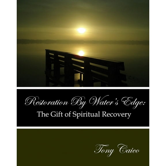 Restoration by Water's Edge, (Paperback)