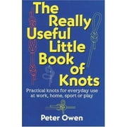 The Really Useful Little Book of Knots [Paperback - Used]