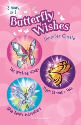 Pre-Owned Butterfly Wishes Bind-Up Books 1-3: The Wishing Wings, Tiger Streak's Tale, Blue Rain's Adventure (Hardcover) 1547600438 9781547600434