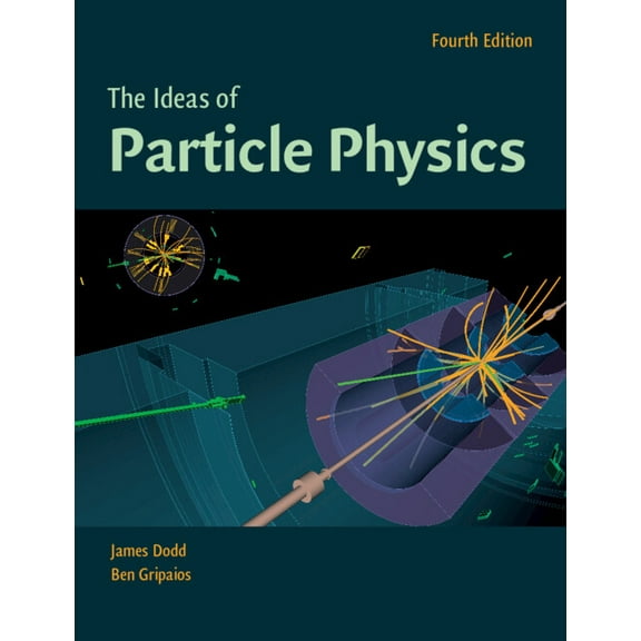The Ideas of Particle Physics, (Paperback)