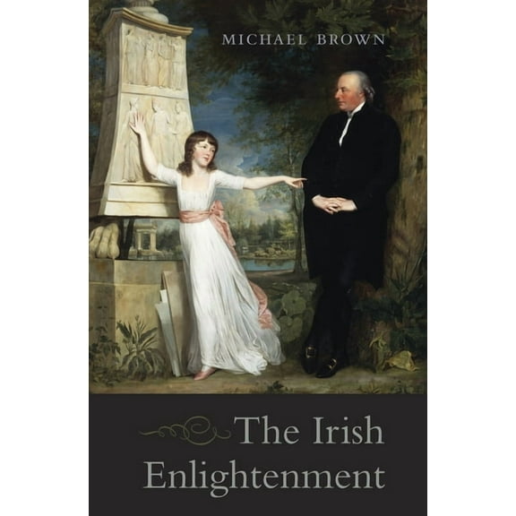 Irish Enlightenment, (Hardcover)