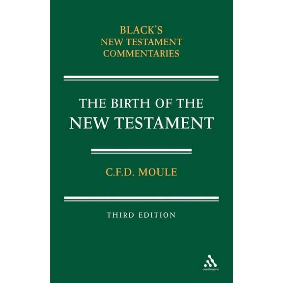 Black's New Testament Commentaries Birth of the New Testament, (Paperback)