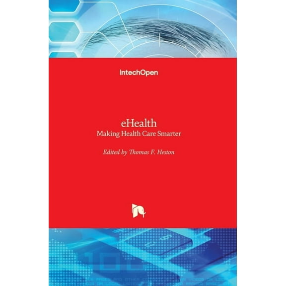 eHealth : Making Health Care Smarter (Hardcover)