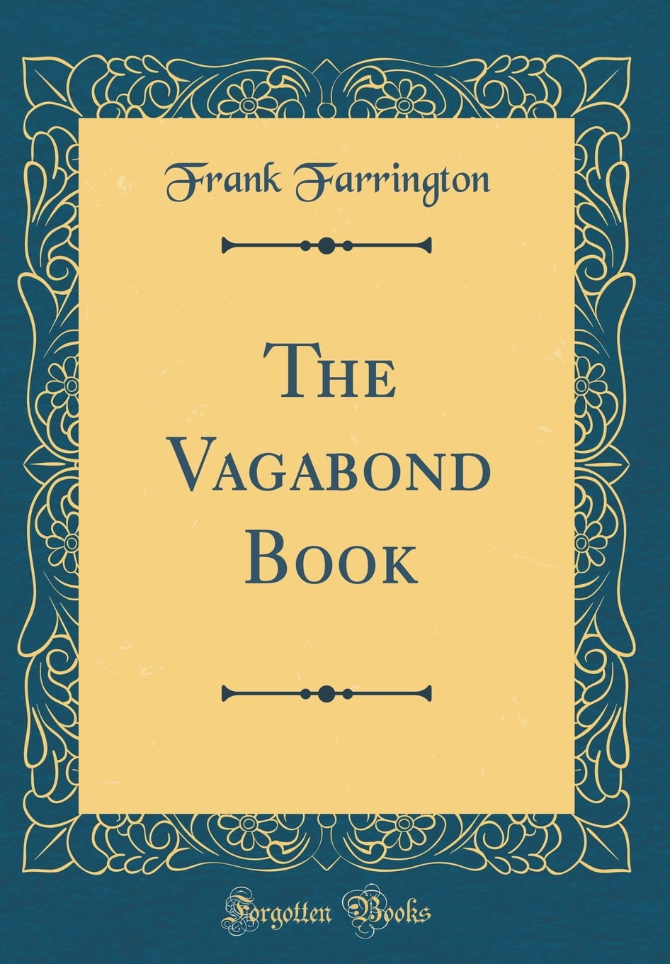 The Vagabond Book (Classic Reprint)