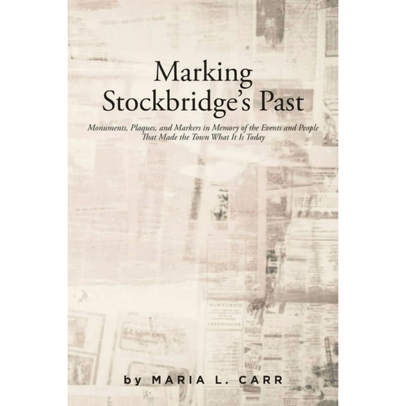 Marking Stockbridge's Past (Paperback)