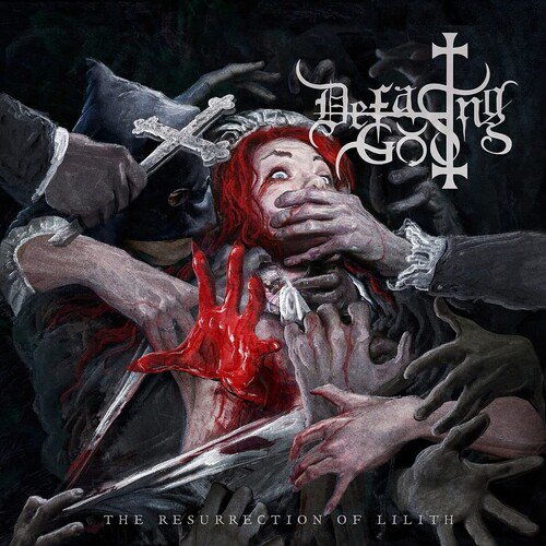 Defacing God - The Resurrection Of Lilith  [COMPACT DISCS]