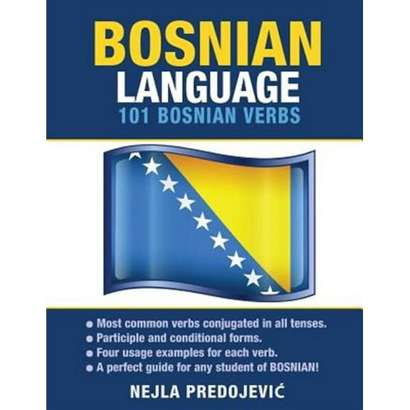 Bosnian Language: 101 Bosnian Verbs (Paperback) by Nejla Predojevic