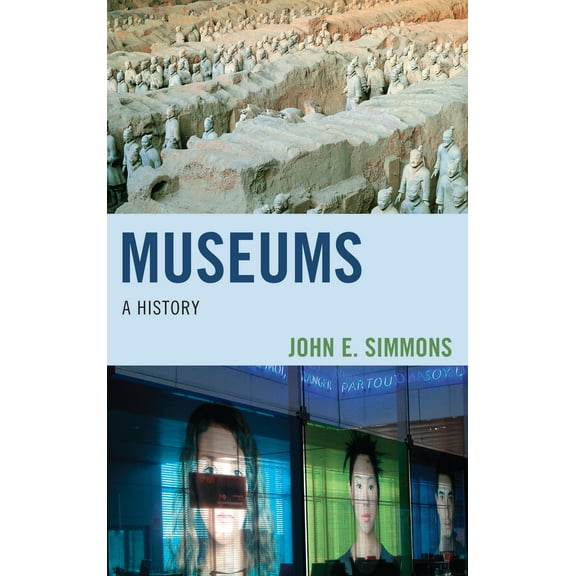 Museums : A History (Paperback)