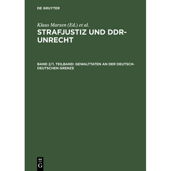 Gewalttaten an der deutsch-deutschen Grenze, (Hardcover)