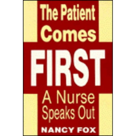 Patient Comes First (Paperback)
