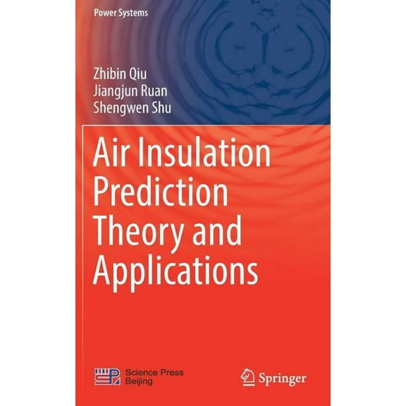 Power Systems Air Insulation Prediction Theory and Applications, (Hardcover)