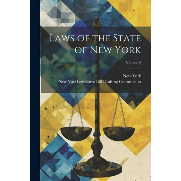 Laws of the State of New York; Volume 2 (Paperback)