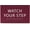 Burgandy, variant on 6" X4" Watch Your Step Sign- Tactile Graphics Grade 2 Braille Text | ADA Compliant Modern Utility Wall Mount Plastic Signs For Schools, Offices, Businesses, Apartments & Restaurants