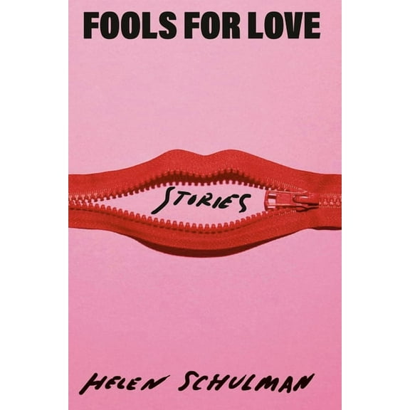 Fools for Love: Stories, (Hardcover)
