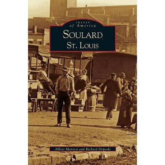 Soulard St. Louis (Hardcover)