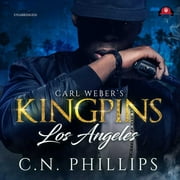 Carl Weber's Kingpins Series, 11: Carl Weber's Kingpins: Los Angeles (Audiobook)