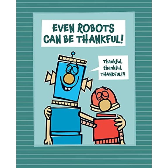 Pre-Owned Even Robots Can Be Thankful! (The Robots Books), 9781665911672, 1665911670, Hardcover,