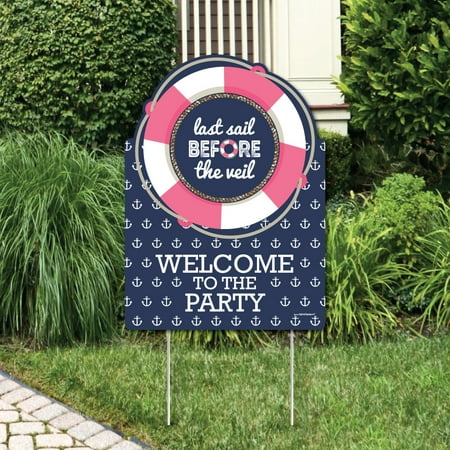 Last Sail Before The Veil - Bridal Shower Party Decorations - Nautical Bachelorette Welcome Yard Sign