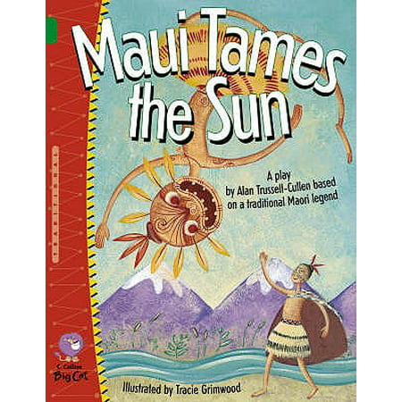 Maui Tames the Sun (Best Adventures In Maui)