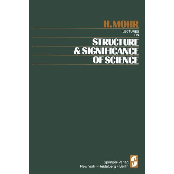 Lectures on Structure and Significance of Science, (Paperback)