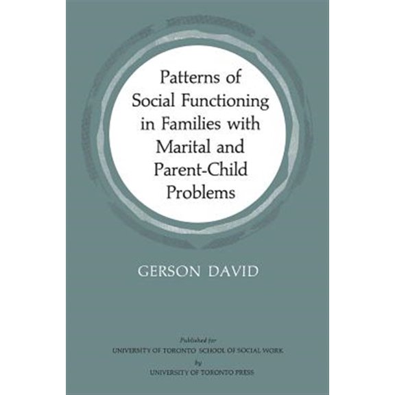 Pre-Owned Heritage: Patterns of Social Functioning in Families with Marital and Parent-Child Problems (Paperback)