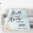 thumbnail image 3 of Prayer Blanket Gifts Be Still and Know That I Am God Blankets Lightweight Travel Healing Religious Blanket Cozy Plush Keep Warm for Women 40"x30", 3 of 6