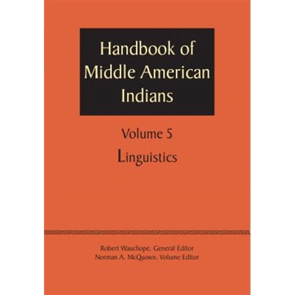 Pre-Owned Handbook of Middle American Indians: Linguistics