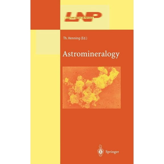 Lecture Notes in Physics Astromineralogy, Book 609, (Hardcover)