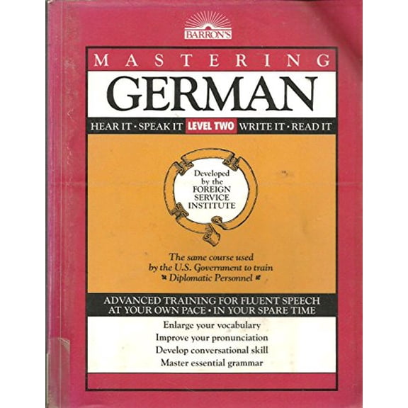 Pre-Owned Mastering German Level 2 (Book Only): Hear It, Speak It, Write It, Read It (Paperback) 0812013654 9780812013658