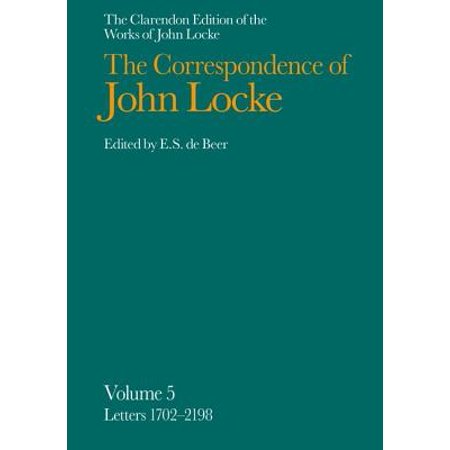 The Correspondence Of John Locke Volume 5 Letters 1702 2198 Covering The Years 1694 1697