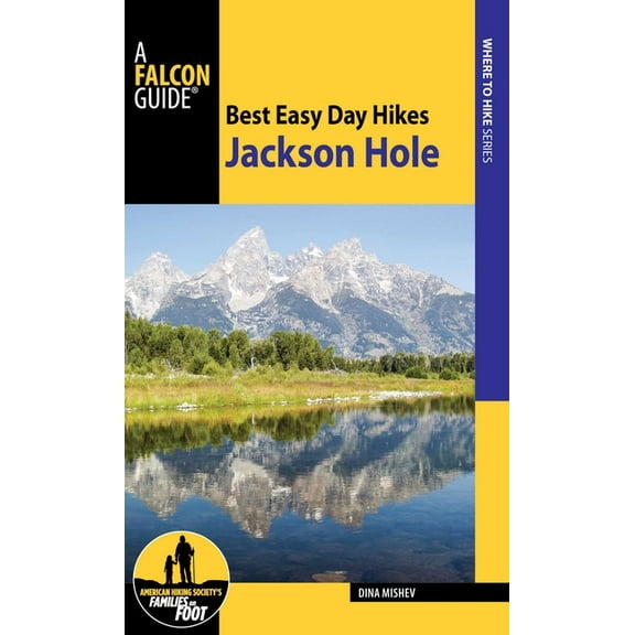Best Easy Day Hikes Jackson Hole (Paperback)
