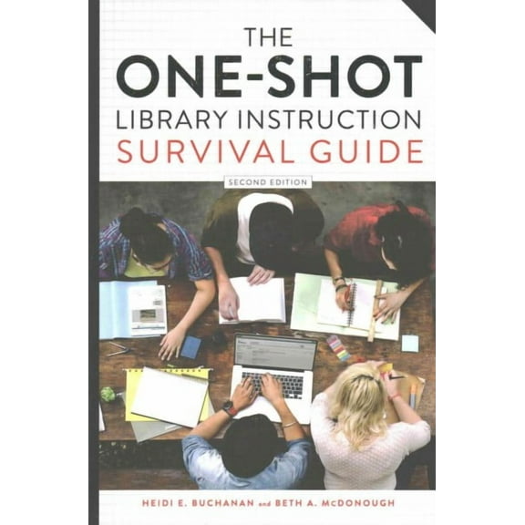 One-Shot Library Instruction Survival Guide