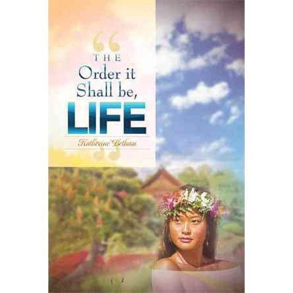 The Order It Shall Be, Life (Paperback)