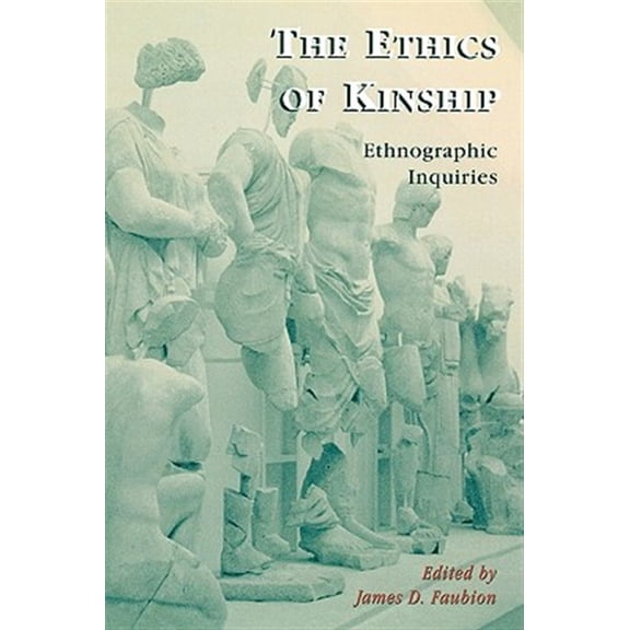 Pre-Owned Alterations: The Ethics of Kinship : Ethnographic Inquiries (Paperback)