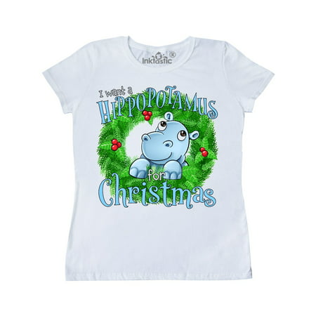 I want a Hippopotamus for Christmas Women's T-Shirt