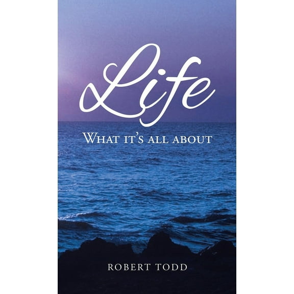 Life: What it's all about, (Hardcover)