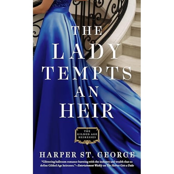Pre-Owned The Lady Tempts an Heir (The Gilded Age Heiresses), 9780593197240, 0593197240, Paperback,