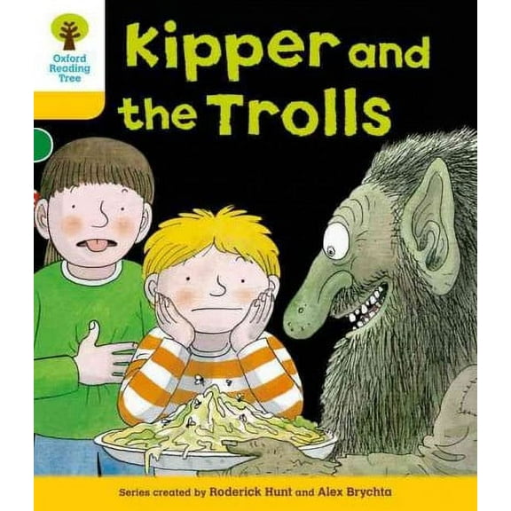Oxford Reading Tree: Level 5: More Stories C: Kipper and the Trolls Roderick Hunt (Paperback)