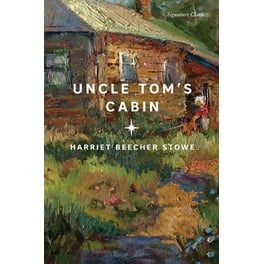 Uncle Tom's Cabin By Harriet Beecher Stowe illustrated