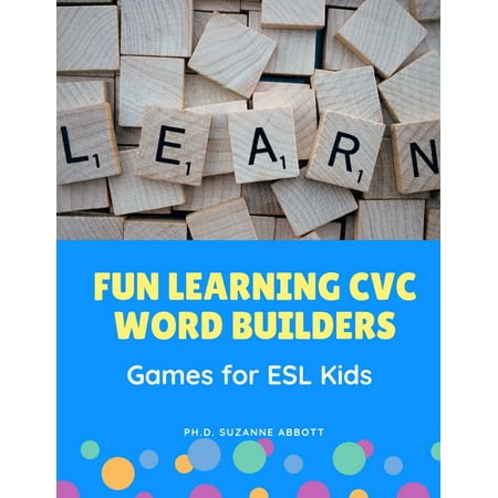 Fun Learning CVC Word Builders Games for ESL Kids: 200 Flash Cards basic rhyming words pictures books for homeschool curriculum kindergarten, preschool and adults beginners level. Improve reading,