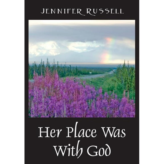 Her Place Was with God, (Paperback)