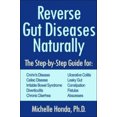 thumbnail image 2 of Reverse Gut Diseases Naturally, Michelle Honda Paperback, 2 of 5